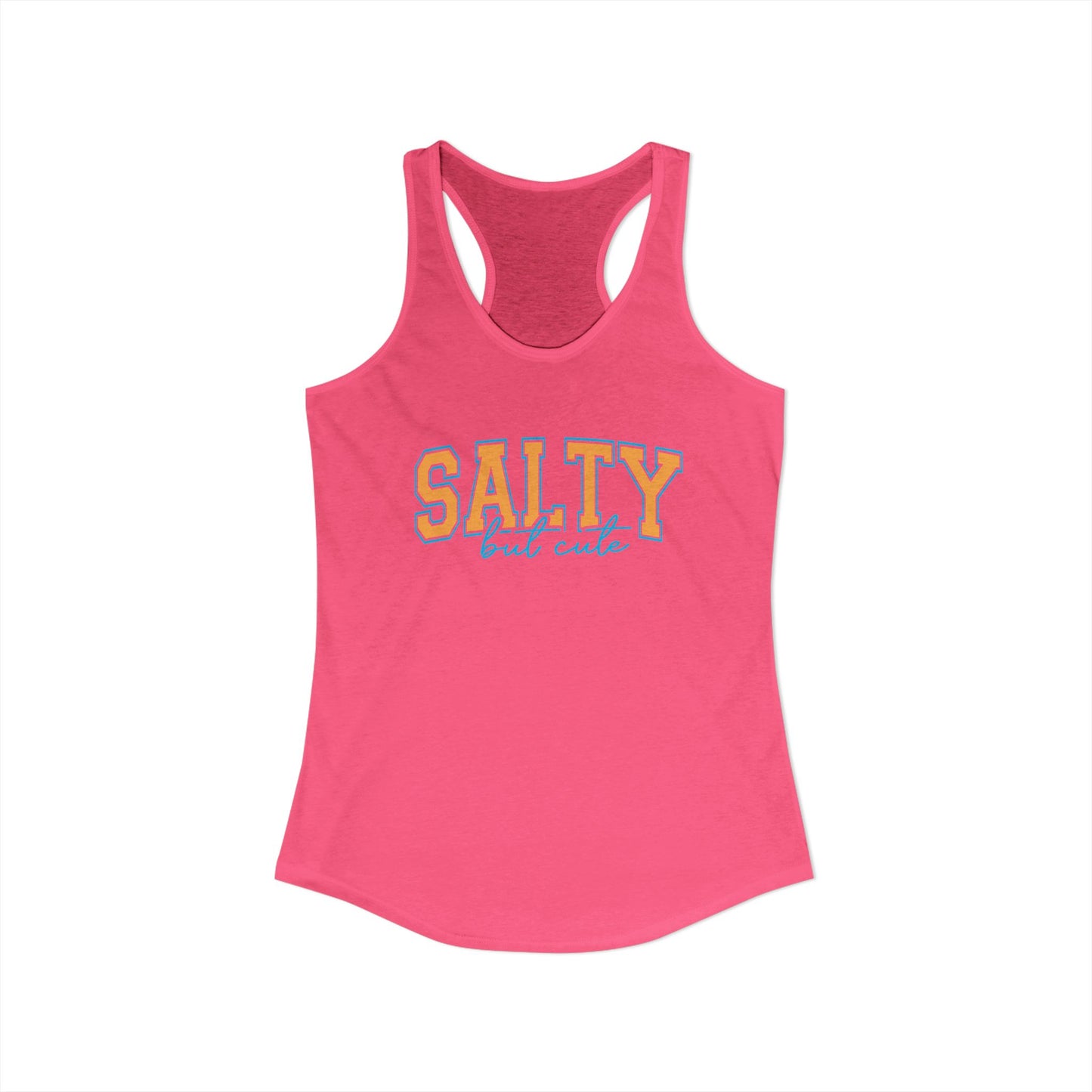 Salty but cute Racerback Tank