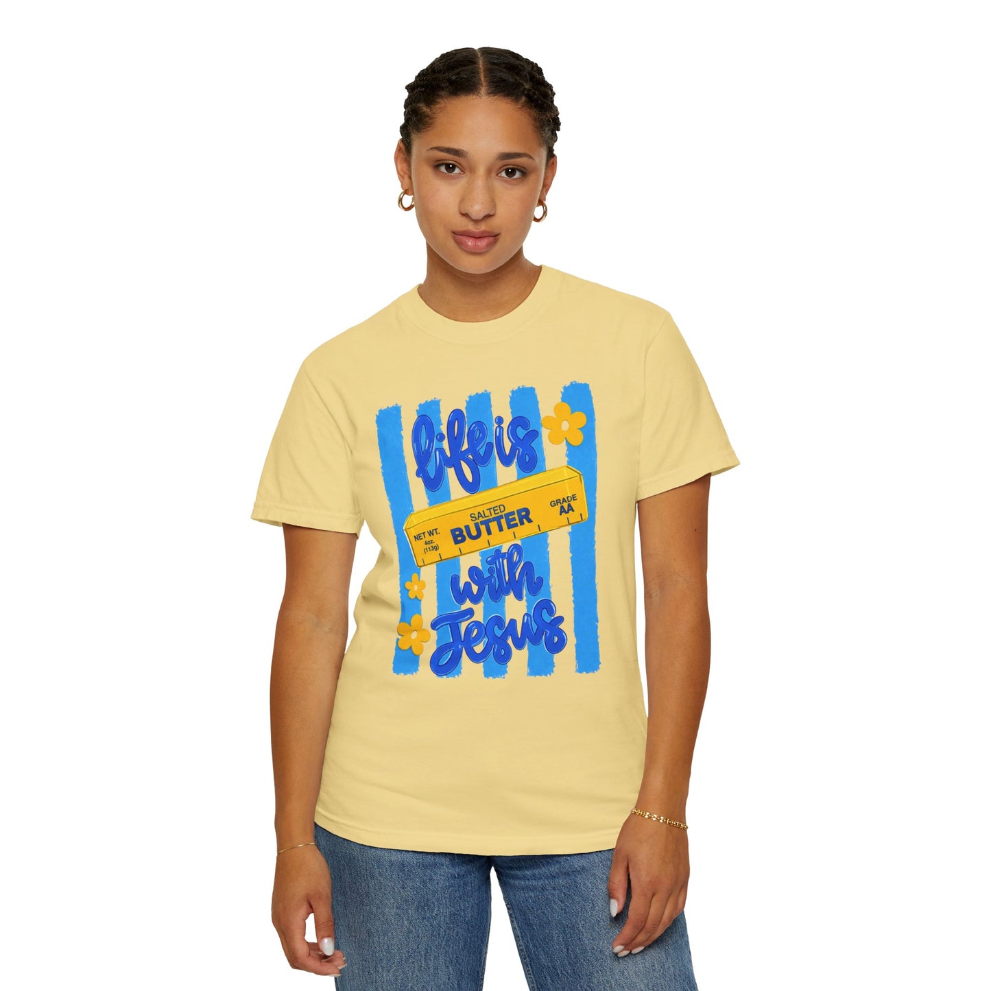 Life Is Butter With Jesus T‑Shirt