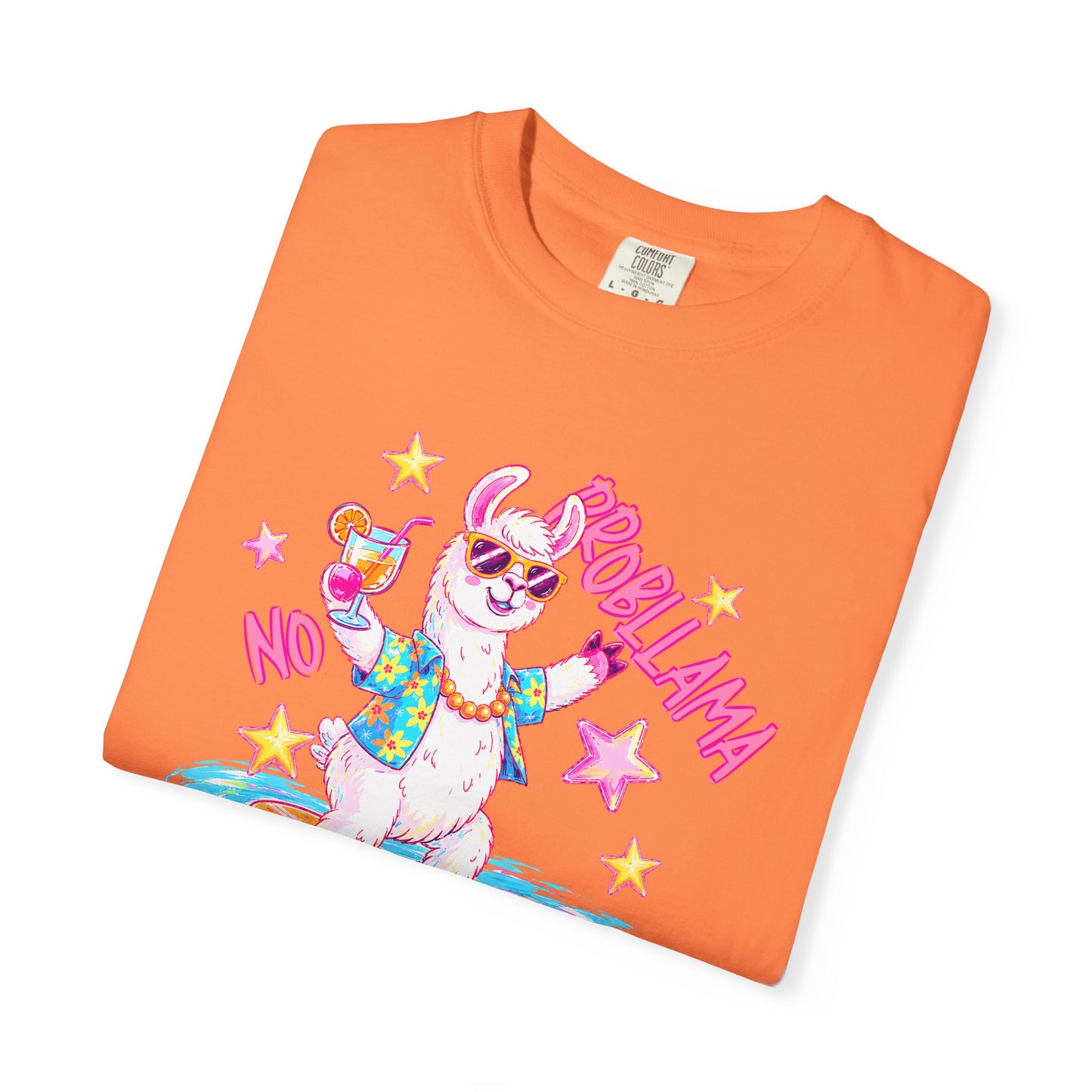 “No Probllama"  comfort color