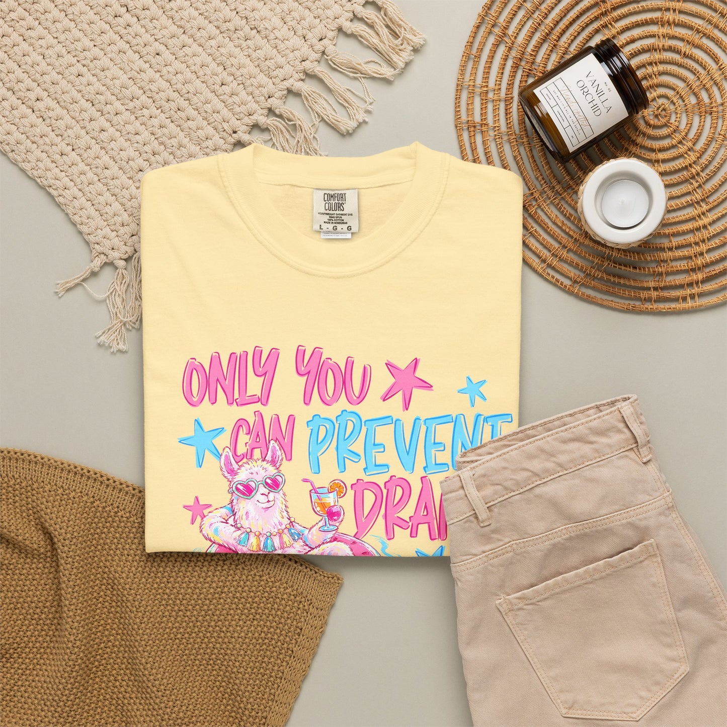 “Only You Can Prevent Drama" comfort color