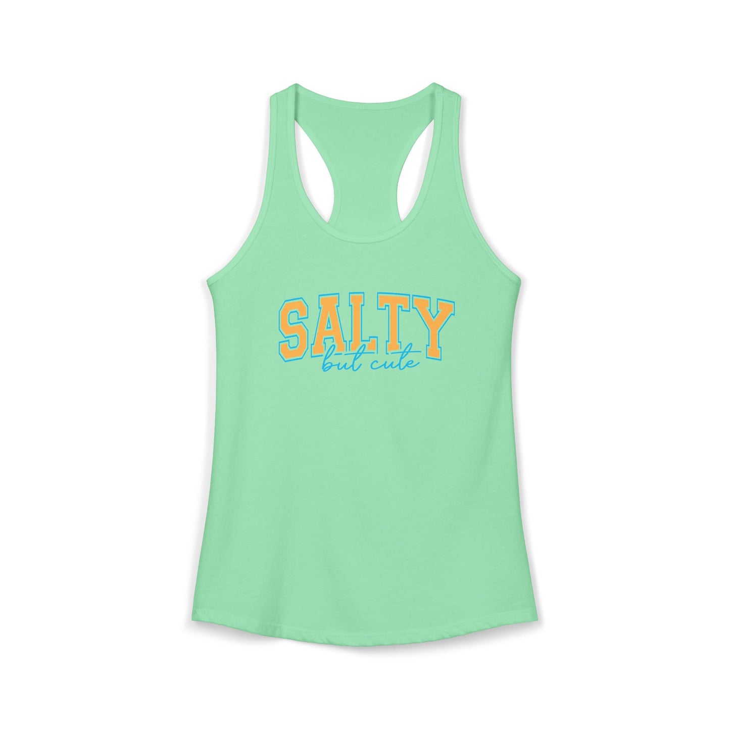 Salty but cute Racerback Tank