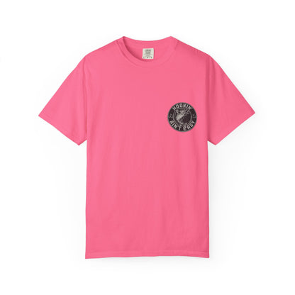 Hooking Ain't Easy Front and Back Style T-shirt