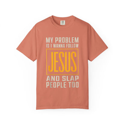 My Problem T-shirt