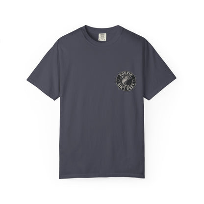 Hooking Ain't Easy Front and Back Style T-shirt