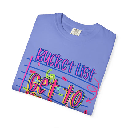 Get to Heaven T-Shirt — "Bucket List" Colorful Notebook Graphic