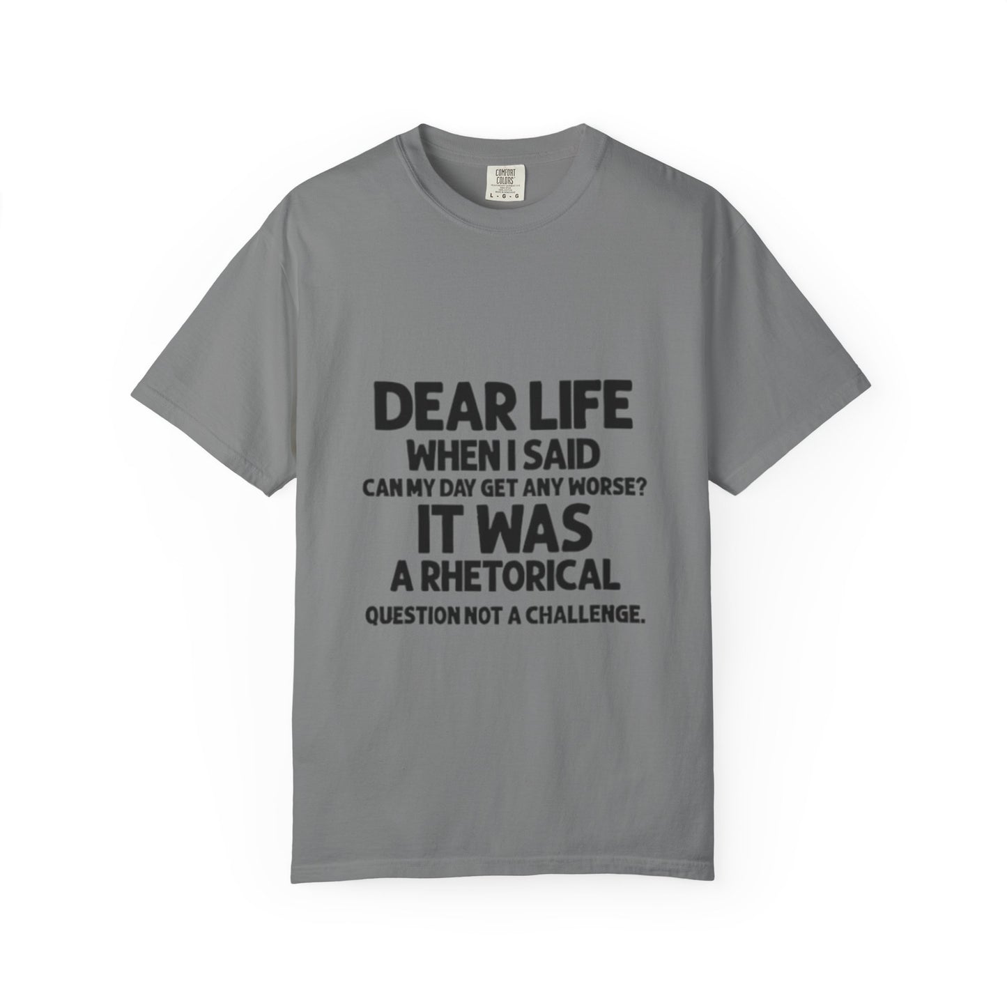 Dear Life T-shirt
