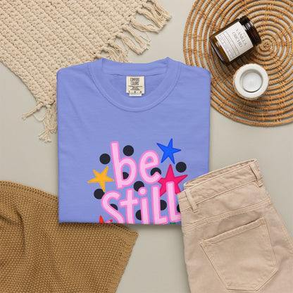 Be Still T-Shirt — Colorful Retro Stars Graphic Tee