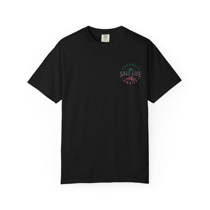 Salt Life Paradise Awaits Front & Back T-shirt