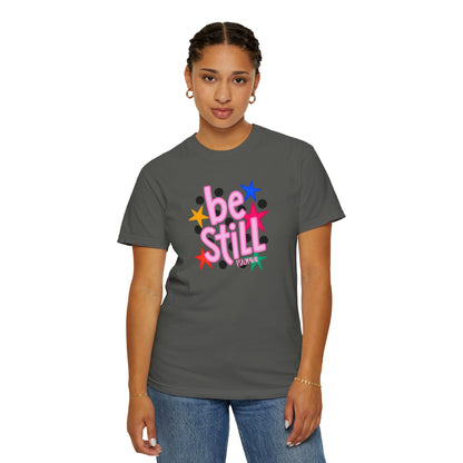 Be Still T-Shirt — Colorful Retro Stars Graphic Tee