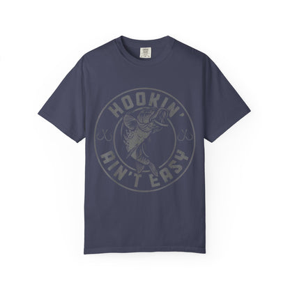 Hookin Aint Easy Style 1T-shirt