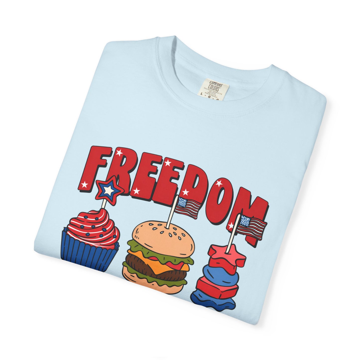 Freedom T-Shirt — "Freedom Tastes So Good" 4th of July BBQ Patriotic Graphic Tee