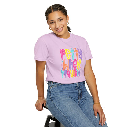 Pretty When Provoked Colorful Graphic T-Shirt