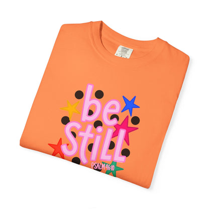 Be Still T-Shirt — Colorful Retro Stars Graphic Tee