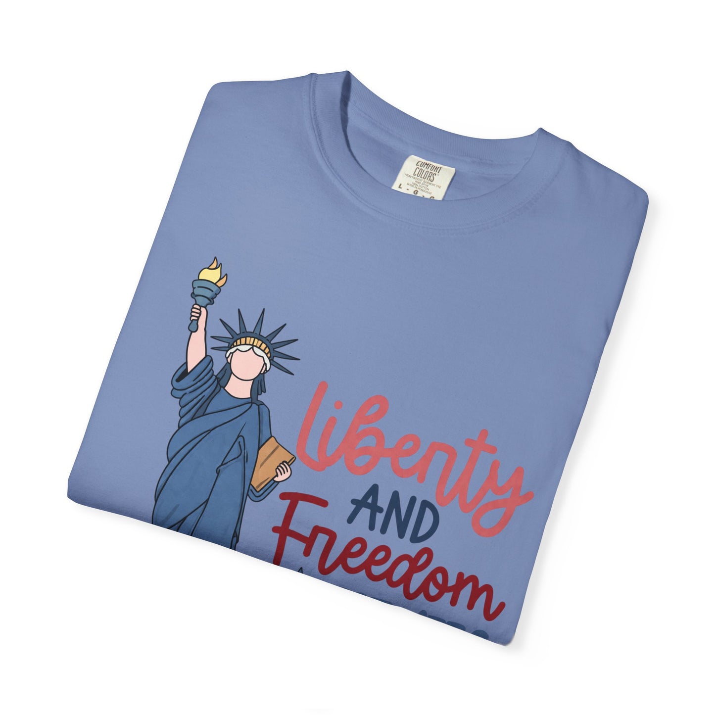 Liberty and Freedom T-Shirt — Statue of Liberty EST 1776 Patriotic Tee