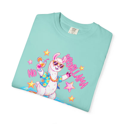 “No Probllama"  comfort color