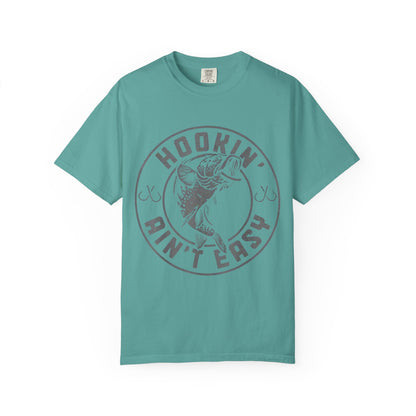 Hookin Aint Easy Style 1T-shirt
