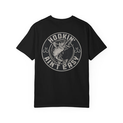 Hooking Ain't Easy Front and Back Style T-shirt