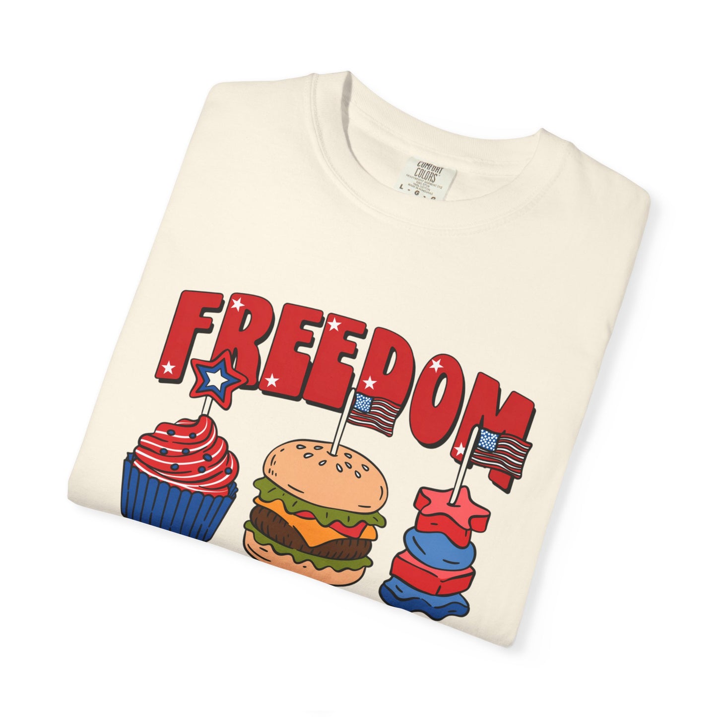 Freedom T-Shirt — "Freedom Tastes So Good" 4th of July BBQ Patriotic Graphic Tee