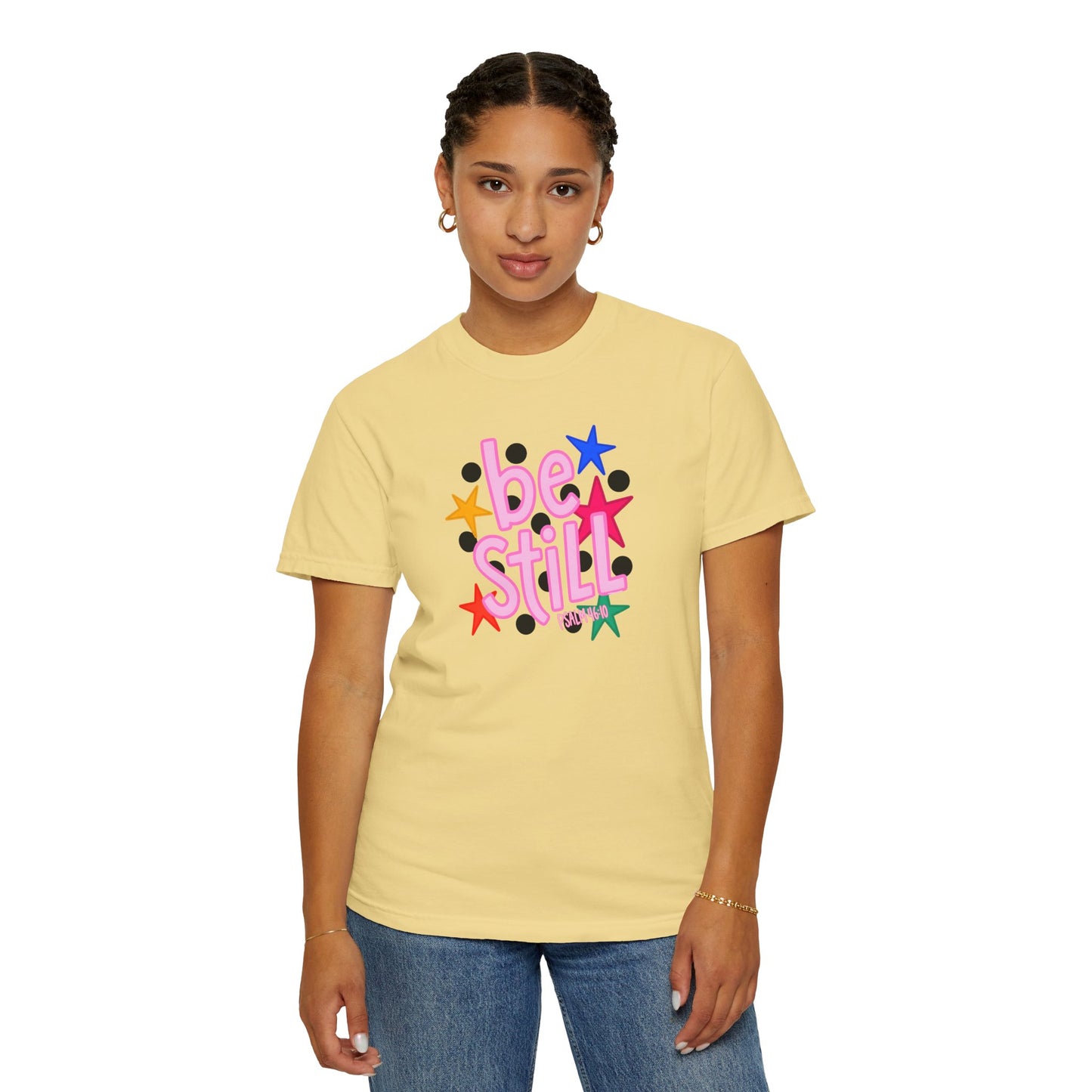 Be Still T-Shirt — Colorful Retro Stars Graphic Tee