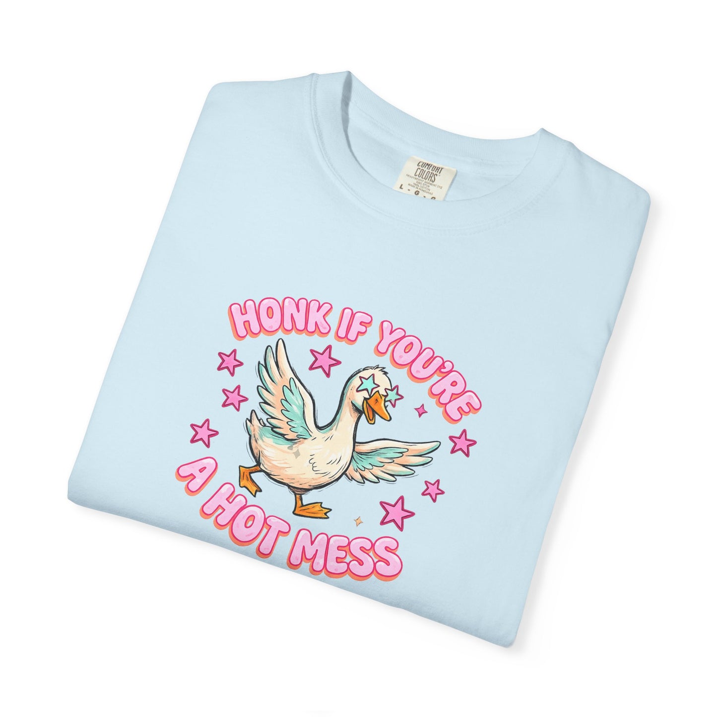 T-Shirt — 'Honk If You're A Hot Mess' Duck Graphic Tee