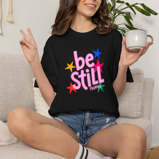 Be Still T-Shirt — Colorful Retro Stars Graphic Tee