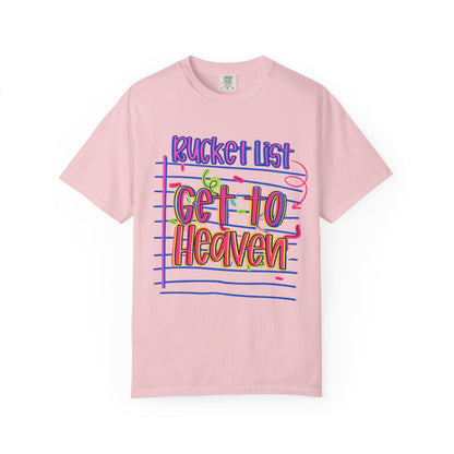 Get to Heaven T-Shirt — "Bucket List" Colorful Notebook Graphic