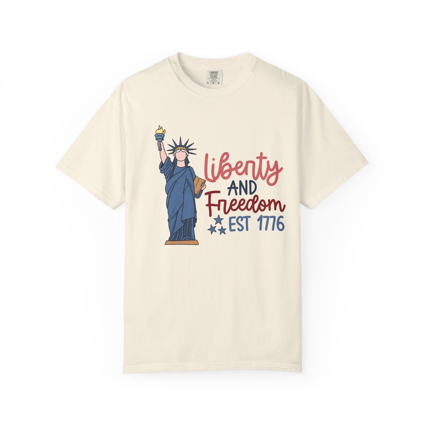 Liberty and Freedom T-Shirt — Statue of Liberty EST 1776 Patriotic Tee