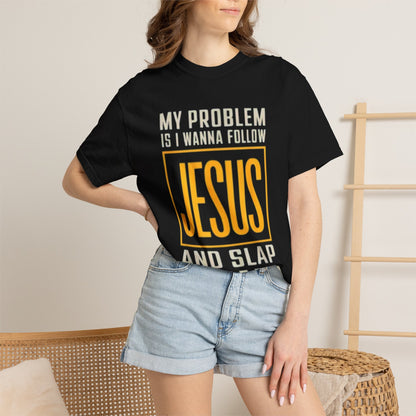 My Problem T-shirt