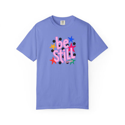 Be Still T-Shirt — Colorful Retro Stars Graphic Tee