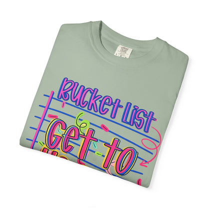 Get to Heaven T-Shirt — "Bucket List" Colorful Notebook Graphic