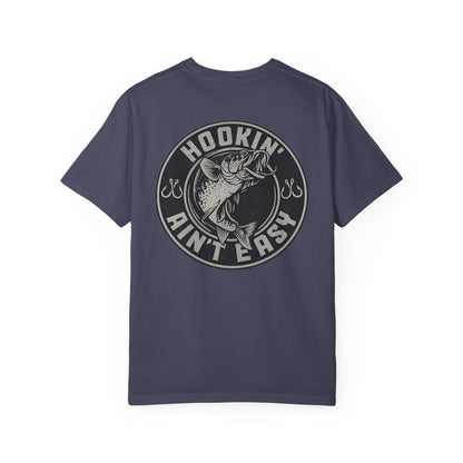 Hooking Ain't Easy Front and Back Style T-shirt