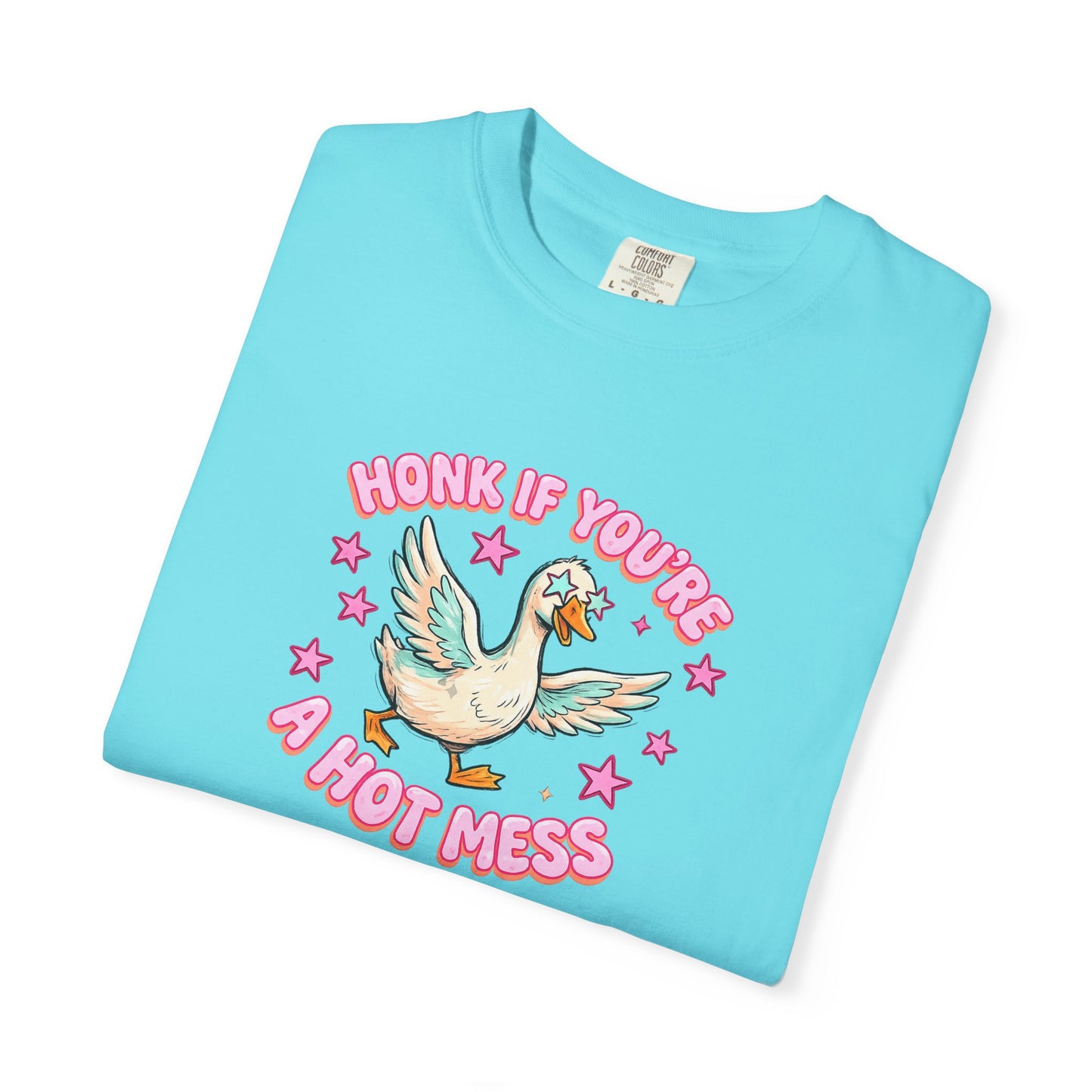 T-Shirt — 'Honk If You're A Hot Mess' Duck Graphic Tee