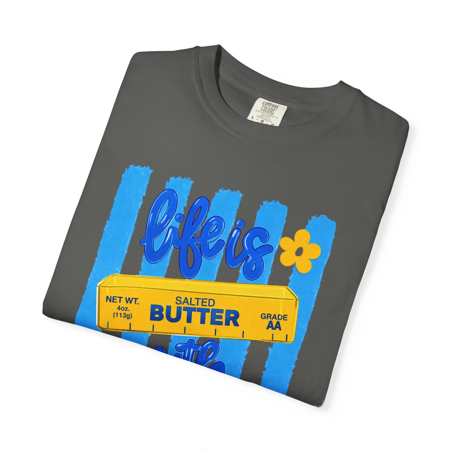 Life Is Butter With Jesus T‑Shirt