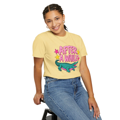 After A While Alligator T-Shirt — Retro Cartoon Gator Graphic Tee