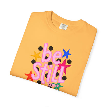 Be Still T-Shirt — Colorful Retro Stars Graphic Tee