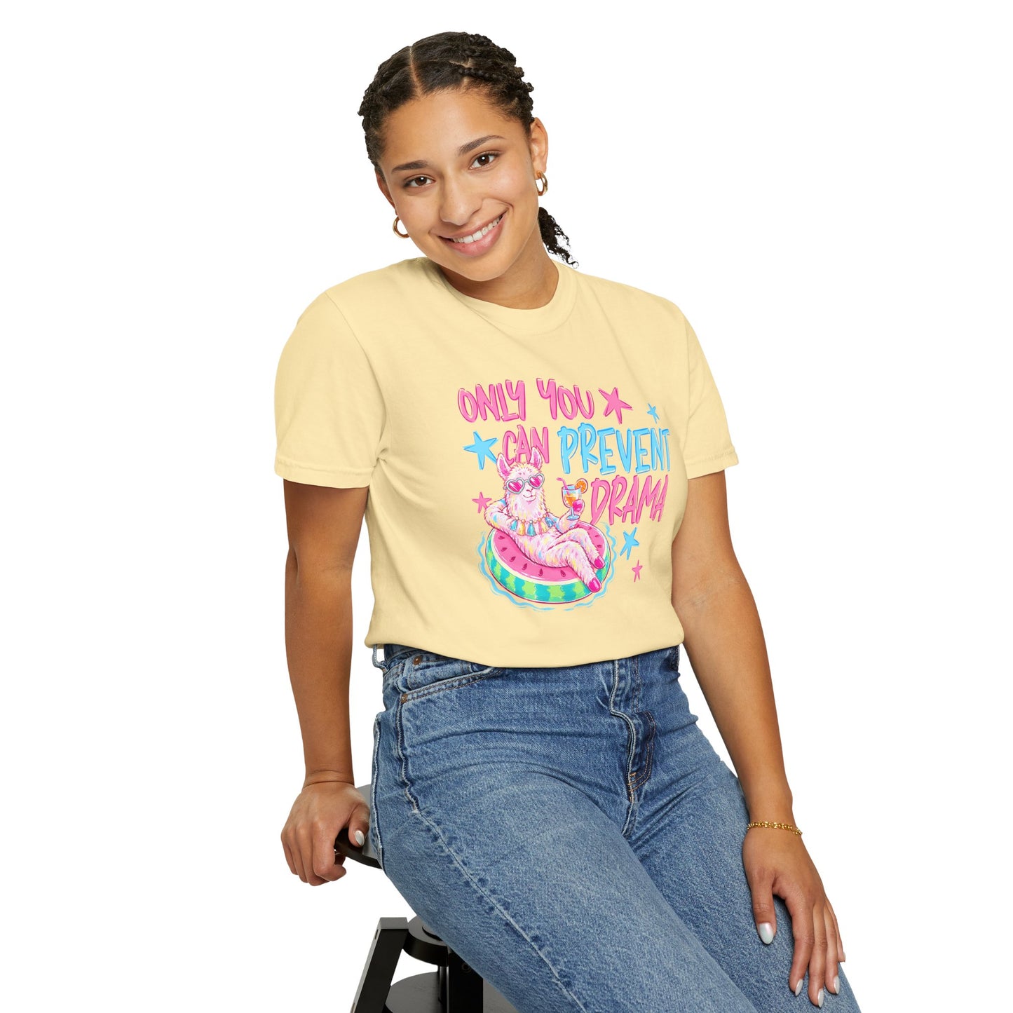 “Only You Can Prevent Drama" comfort color