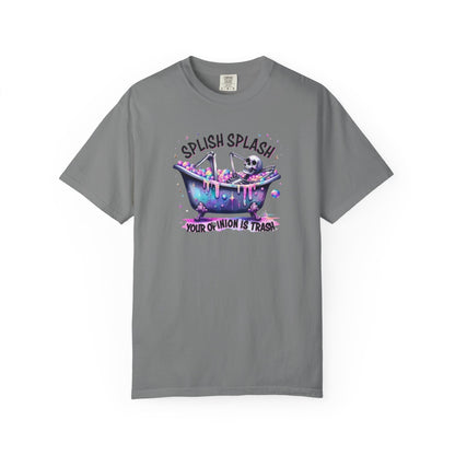 T-Shirt — 'Splish Splash Your Opinion Is Trash' Colorful Bathtub Graphic