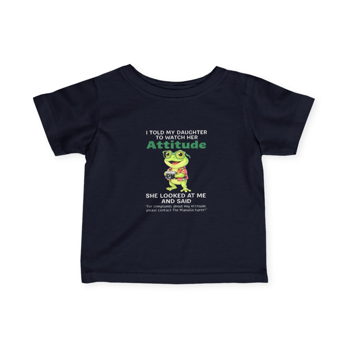Daughter Complaints, Contact the Manufacturer Infant Fine Jersey Tee