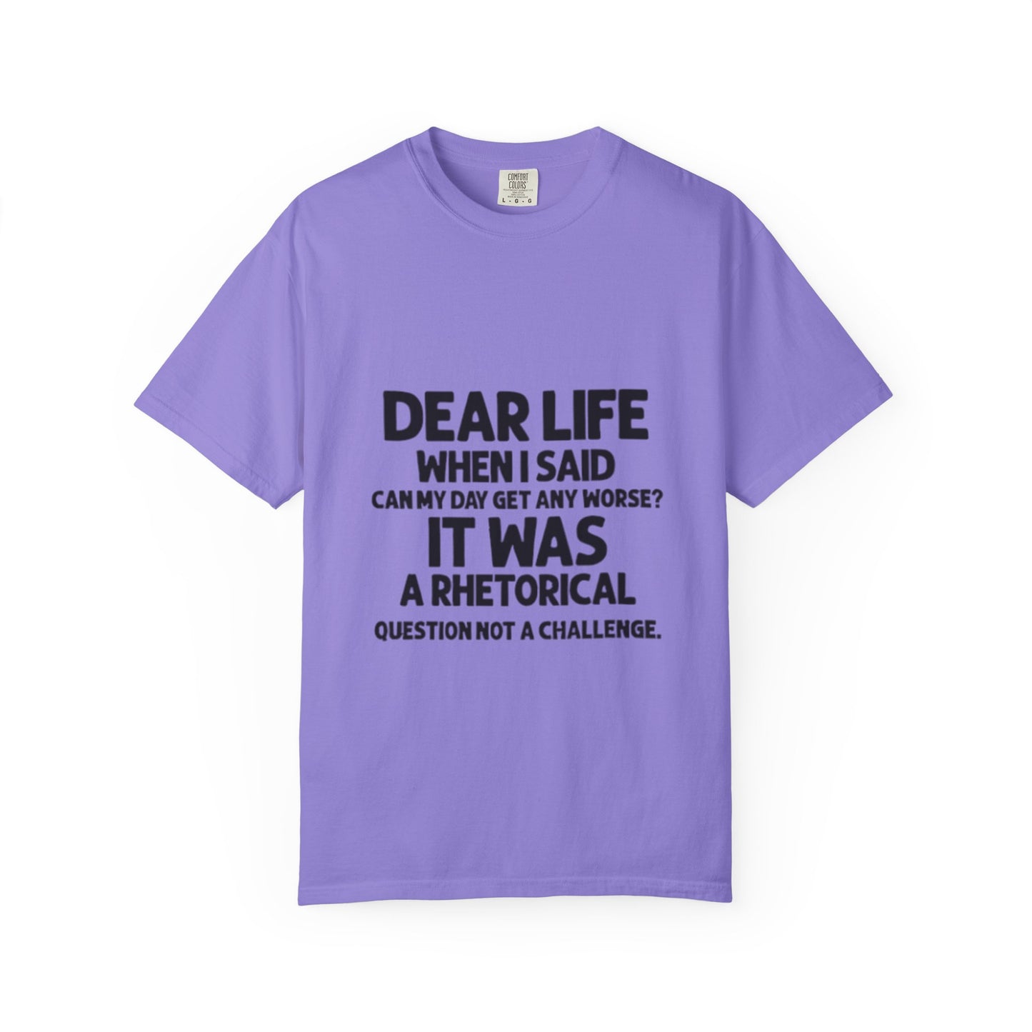 Dear Life T-shirt