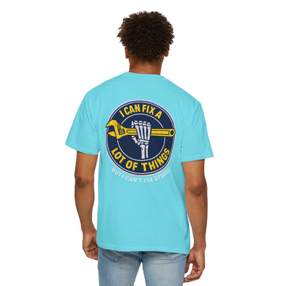 Mechanic T-Shirt — "I Can Fix a Lot of Things (But I Can't Fix Stupid)" Graphic Tee