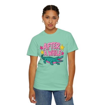 After A While Alligator T-Shirt — Retro Cartoon Gator Graphic Tee
