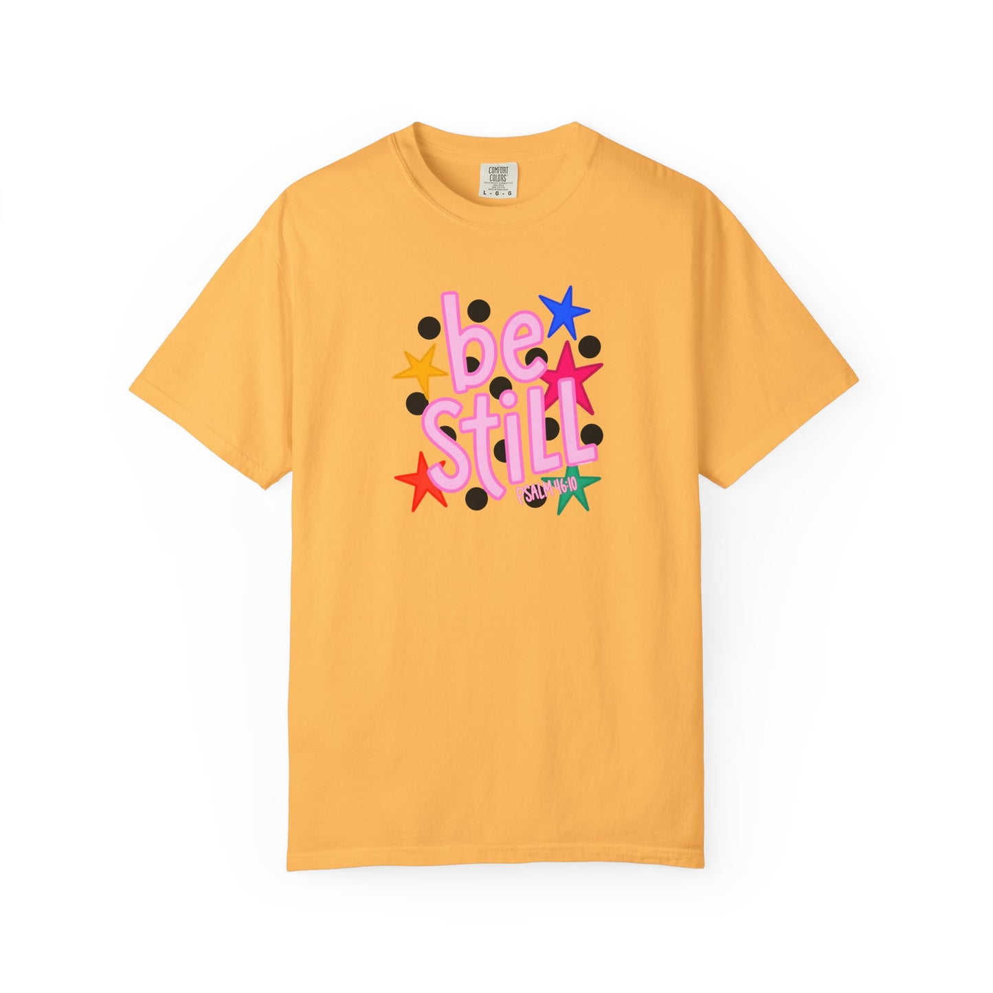 Be Still T-Shirt — Colorful Retro Stars Graphic Tee