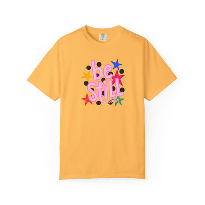 Be Still T-Shirt — Colorful Retro Stars Graphic Tee