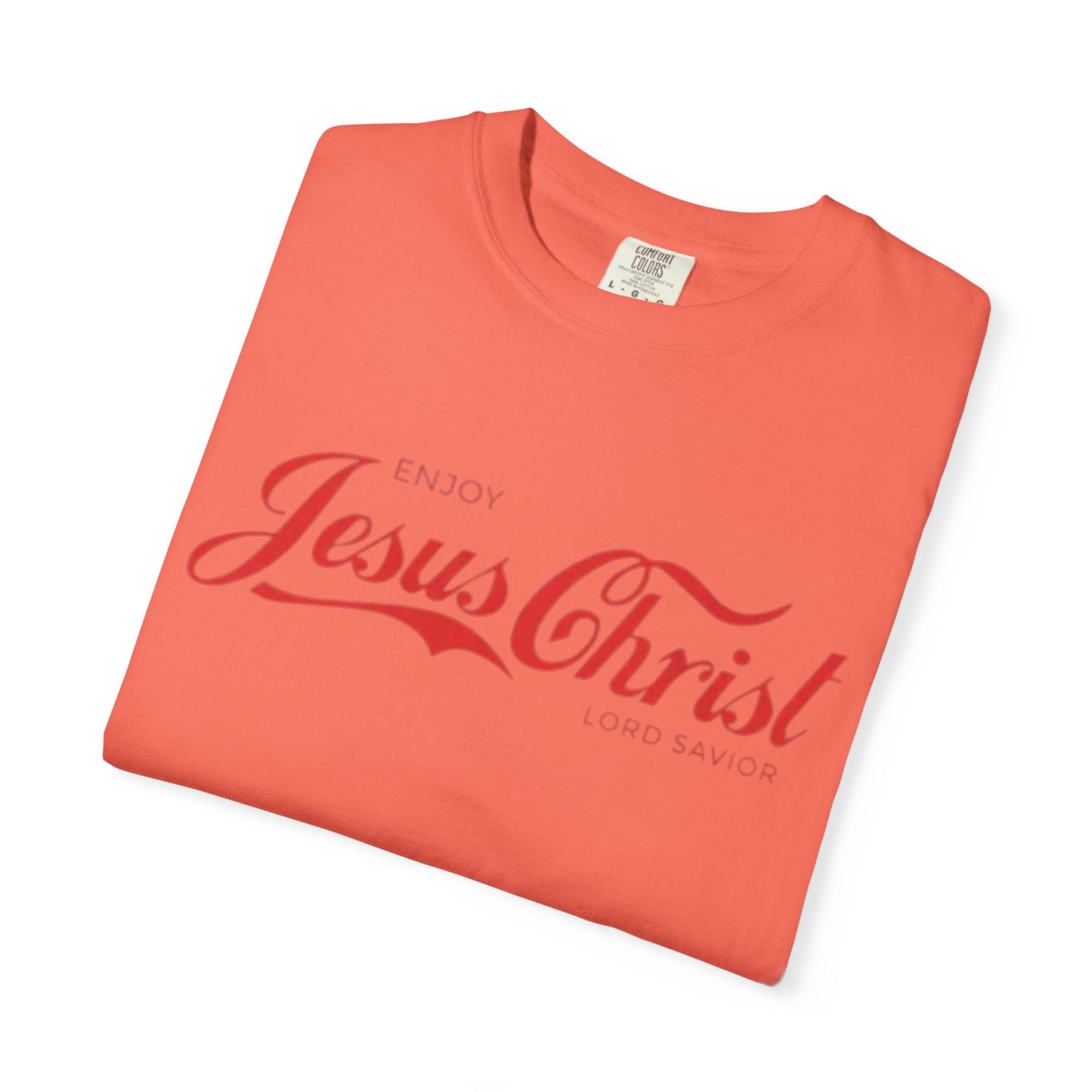 Enjoy Jesus Christ T-shirt