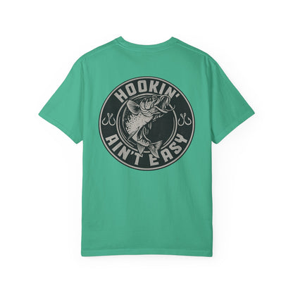 Hooking Ain't Easy Front and Back Style T-shirt