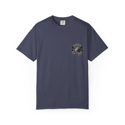 Hooking Ain't Easy Front and Back Style T-shirt