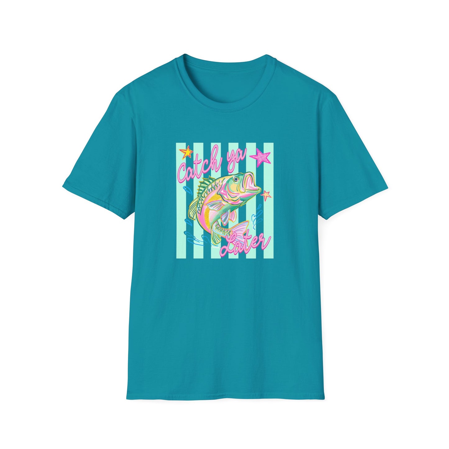 Catch ya Later- tee - Gildan softstyle