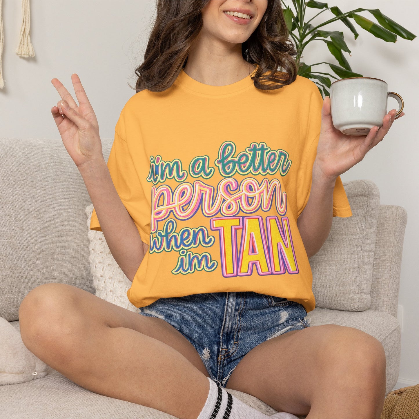I'm a Better Person When I'm Tan T-Shirt