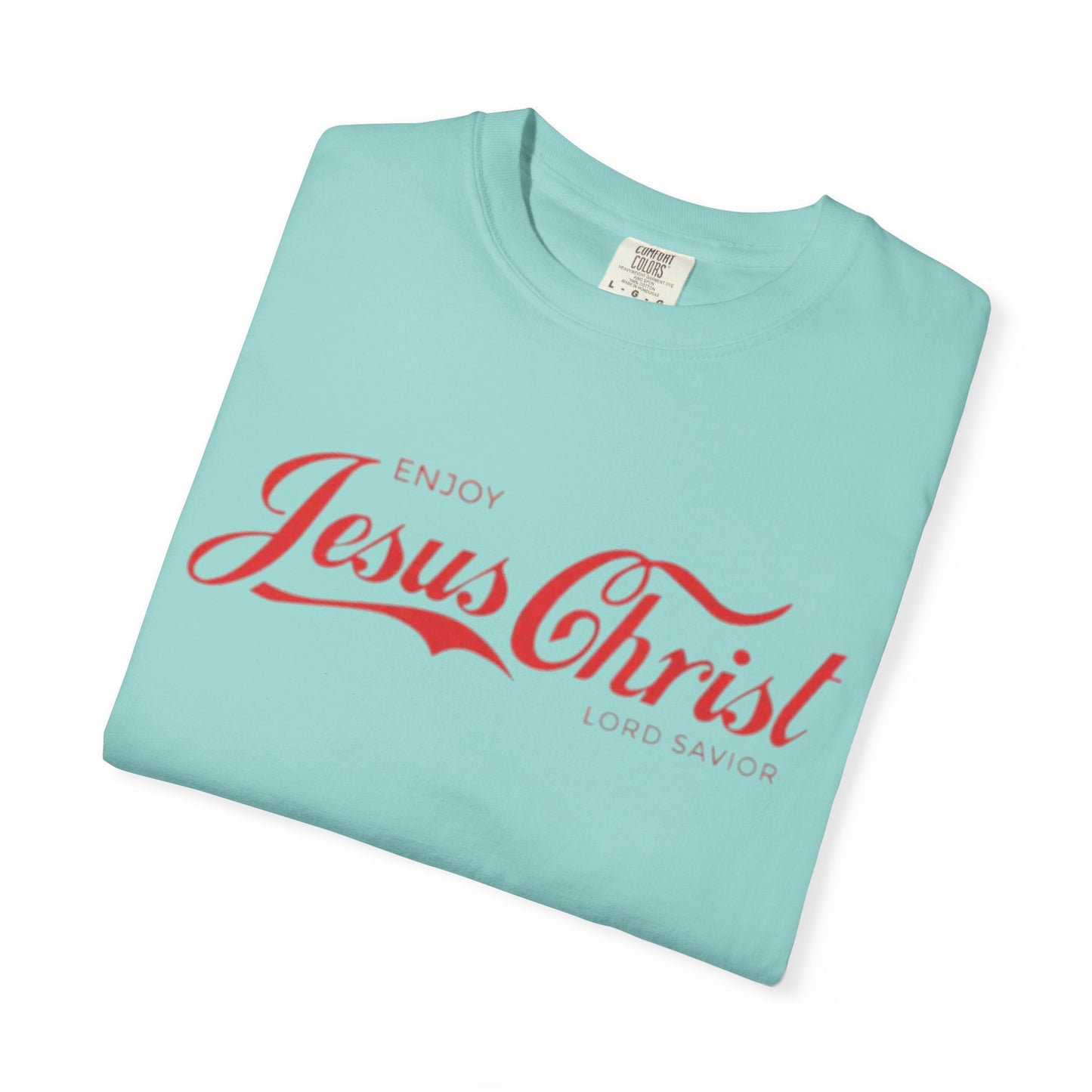 Enjoy Jesus Christ T-shirt