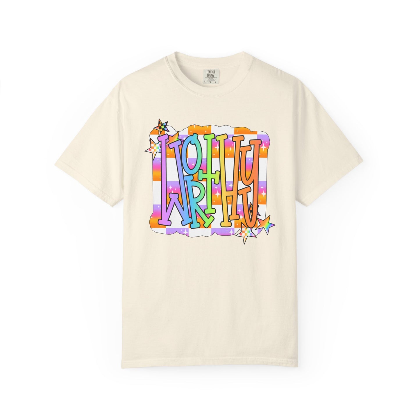 “WORTHY' Graphic T-Shirt — Positive Message Tee